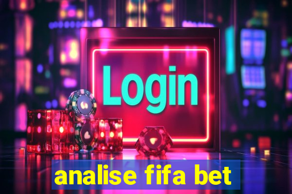 analise fifa bet